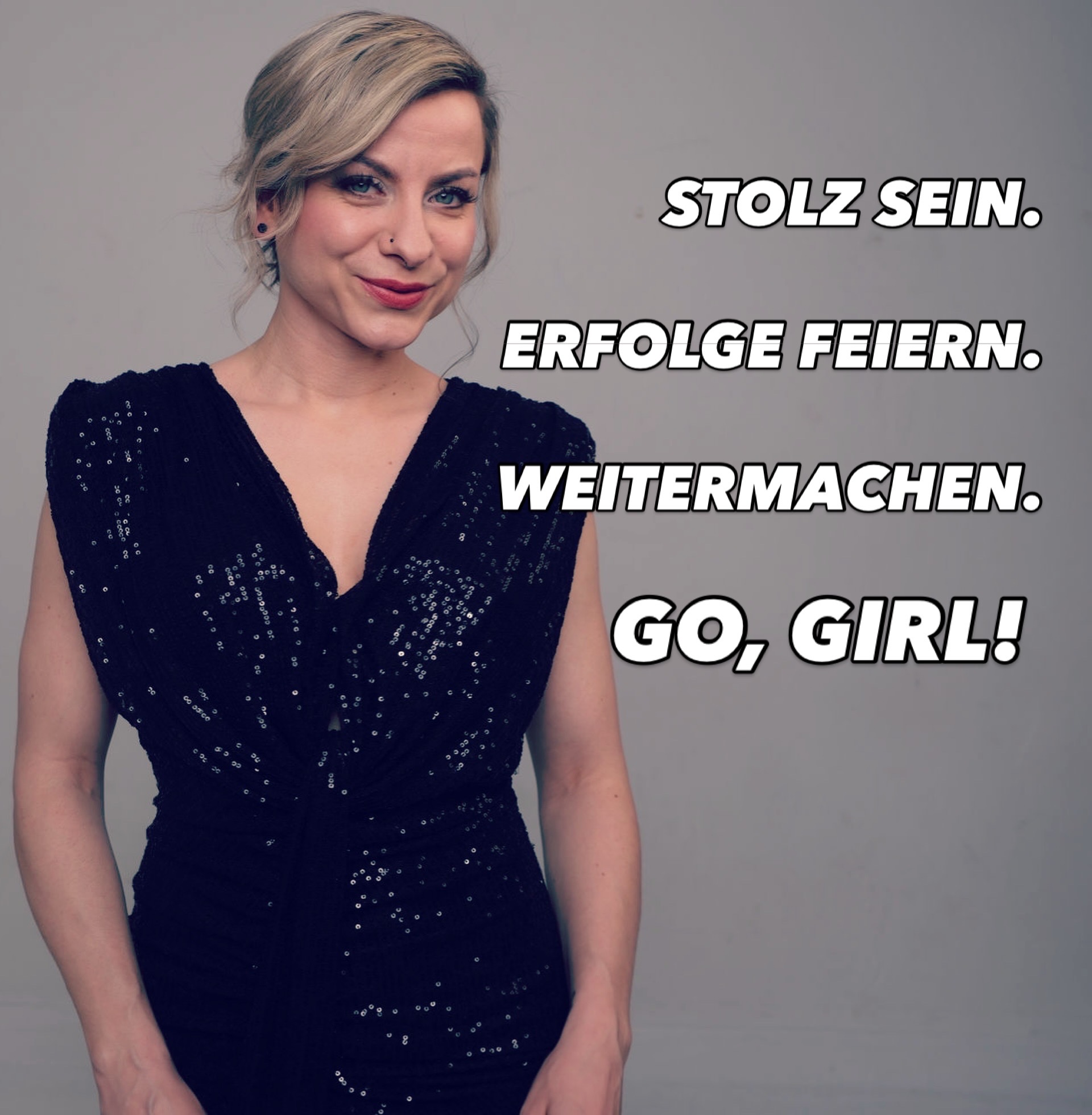 Jenna von Thäne mit den Worten Stolz sein, Erfolge feiern, Weitermachen und Go, Girl!
